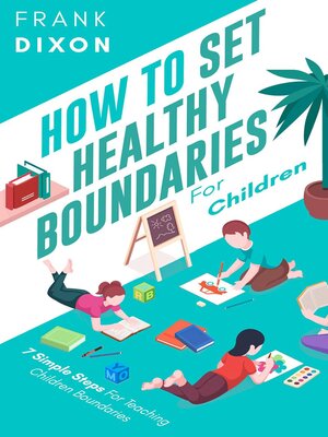cover image of How to Set Healthy Boundaries for Children